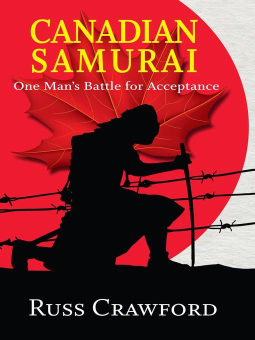 Title details for Canadian Samurai by Russ Crawford - Available